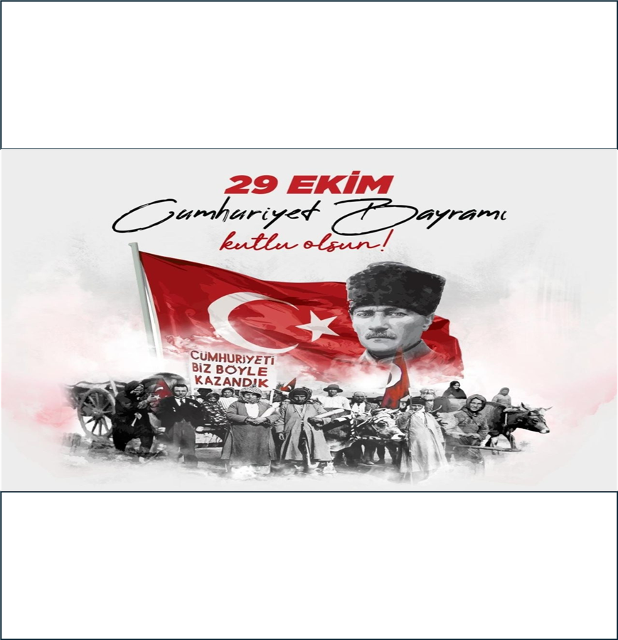 Cumhuriyetimizin 102. Yılı Kutlu Olsun